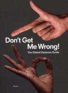 Don\'t Get Me Wrong! di Julia Grosse, Judith Reker edito da Bierke Publishing