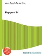 Papyrus 44 edito da Book On Demand Ltd.