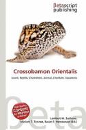 Crossobamon Orientalis edito da Betascript Publishing