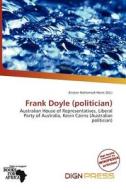 Frank Doyle (politician) edito da Dign Press