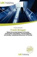 Frank Brogan edito da Loc Publishing