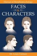Faces & Characters di Louis Corman edito da Guid Publications