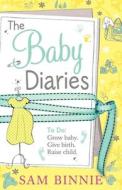The Baby Diaries di Sam Binnie edito da HarperCollins Publishers