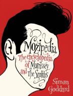 Mozipedia di Simon Goddard edito da Ebury Publishing