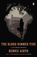 The Blood-Dimmed Tide: A John Madden Mystery di Rennie Airth edito da PENGUIN GROUP