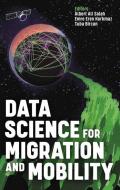 DATA SCIENCE FOR MIGRATION AND MOBILITY edito da OXFORD HIGHER EDUCATION