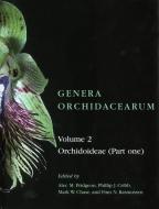 Genera Orchidacearum: Volume 2: Orchidoideae (Part 1) di Alec M. Pridgeon edito da OXFORD UNIV PR