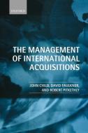 The Management of International Acquisitions di John Child, Robert Pitkethly, David Faulkner edito da OUP Oxford