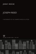 Joseph Reed di John F. Roche edito da Columbia University Press