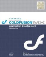 Advanced Macromedia Coldfusion MX Application Development di Ben Forta edito da Macromedia Press