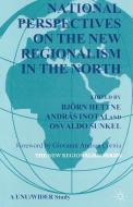 National Perspectives on the New Regionalism in the North edito da Palgrave Macmillan