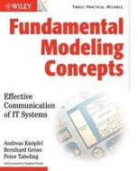 Fundamental Modeling Concepts di Grone, Knopfel, Tabeling edito da John Wiley & Sons