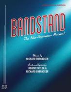 Bandstand (vocal Selections) di Richard Oberacker, Robert Taylor edito da Samuel French, Inc.
