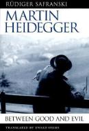 Martin Heidegger di Rudiger Safranski edito da Harvard University Press
