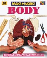 Body di Andrew Haslam, World Book Encyclopedia, Liz Wyse edito da World Book