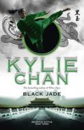 Black Jade di Kylie Chan edito da HarperCollins Publishers (Australia) Pty Ltd