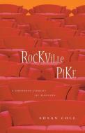 Rockville Pike di Susan Coll edito da Simon & Schuster
