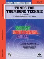Tunes for Trombone Technic: Level Two: (Intermediate) di Paul Tanner, Fred Weber edito da WARNER BROTHERS PUBN