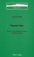 Magnum Opus di Ernest M. Wolf edito da Lang, Peter