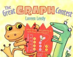 The Great Graph Contest di Loreen Leedy edito da Holiday House