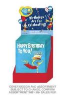 Happy Birthday to You! 8 Copy Counter Display di Dr Seuss edito da Random House Books for Young Readers