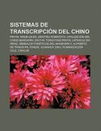 Sistemas De Transcripci N Del Chino: Pin di Fuente Wikipedia edito da Books LLC, Wiki Series
