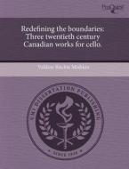 Redefining The Boundaries di Valdine Ritchie Mishkin edito da Proquest, Umi Dissertation Publishing