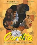 Coretta: The Autobiography of Coretta Scott King di Coretta Scott King edito da HENRY HOLT