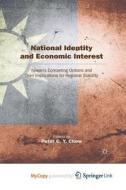 National Identity And Economic Interest edito da Springer Nature B.V.