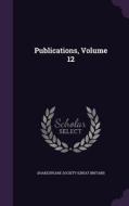 Publications, Volume 12 edito da Palala Press