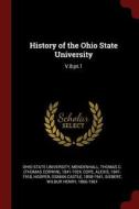 History of the Ohio State University: V.8;pt.1 di Thomas C. Mendenhall, Alexis Cope edito da CHIZINE PUBN