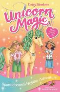 Unicorn Magic: Sparklebeam's Holiday Adventure di Daisy Meadows edito da Hachette Children's Group