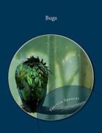 Bugs di Patricia Spencer edito da Createspace