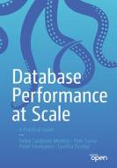 Database Performance at Scale: A Practical Guide di Cynthia Dunlop, Pavel Emelyanov, Felipe Cardeneti Mendes edito da APRESS