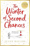The Winter Of Second Chances di Jennifer Bayliss-Jennings edito da Pan Macmillan