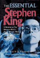 The Essential Stephen King di Stephen J. Spignesi edito da Career Press