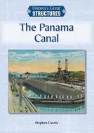 The Panama Canal di Stephen Currie edito da REFERENCE POINT PR