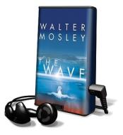 The Wave di Walter Mosley edito da HighBridge Audio