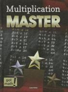 Multiplication Master: Divisibility Rules di Lisa Arias edito da Rourke Educational Media