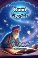 The Story of Rumi di Reza Nazari edito da Minds Eye Publications