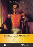 LA CONSTITUCIÓN DE 1999. DERECHO CONSTITUCIONAL VENEZOLANO. 5a Edición di Allan R. Brewer-Carías edito da FUNDACIÓN EDITORIAL JURIDICA VENEZOLANA