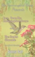 The Hummingbird House Presents: Love From the Hummingbird House and The Easter Charade di Donna Ball edito da BLUE MERLE PUB