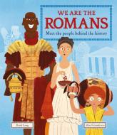 WE ARE THE ROMANS di David Long edito da CARLTON/WELBECK PUBLISHING