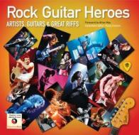Rock Guitar Heroes edito da Flame Tree Publishing