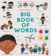 Taro Gomi's Big Book of Words di Taro Gomi edito da CHRONICLE BOOKS