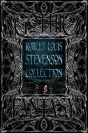 Robert Louis Stevenson Collection di Robert Louis Stevenson edito da Flame Tree Publishing