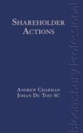 Shareholder Actions di Andrew Charman, Johan Du Toit edito da Bloomsbury Publishing Plc