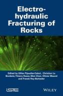 Electrohydraulic Fracturing of Rocks di Gilles Pijaudier-Cabot edito da ISTE Ltd.