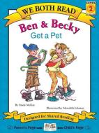 Ben & Becky Get a Pet di Sindy McKay, Meredith Johnson edito da TREASURE BAY INC