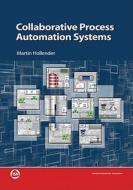 Collaborative Process Automation Systems edito da ISA